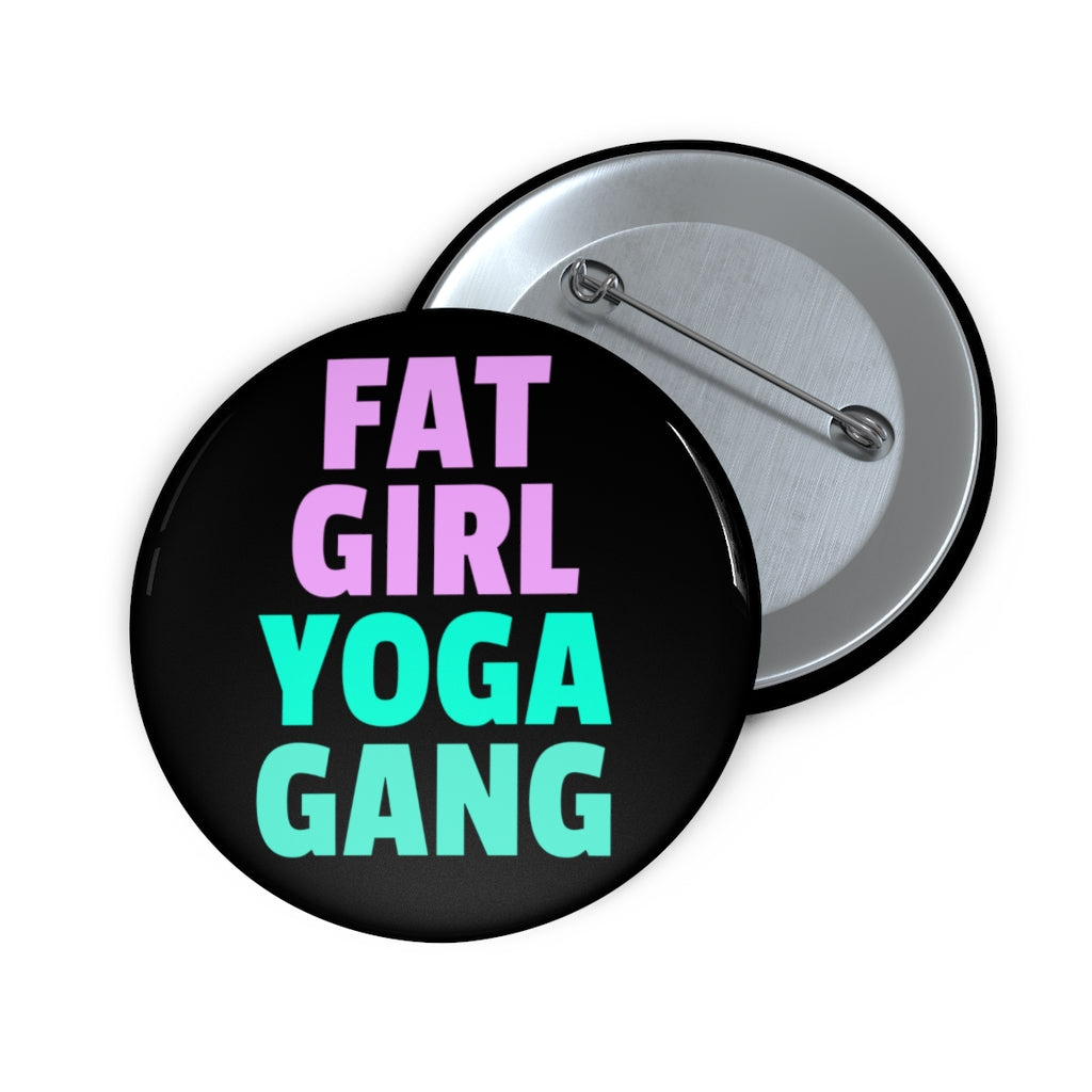 The Fat Girl Yoga Gang Buttons