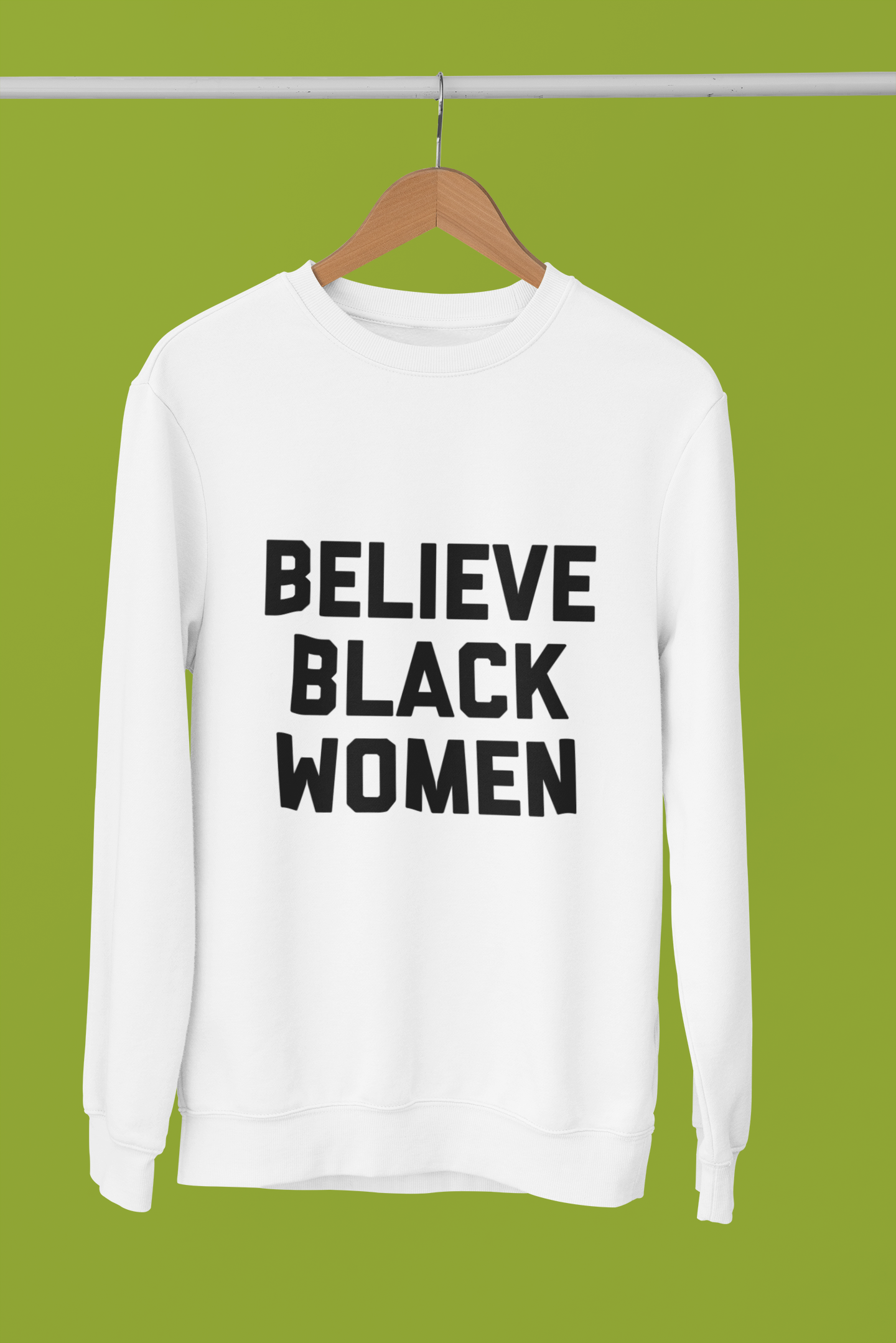 The Believe Sweatshirt