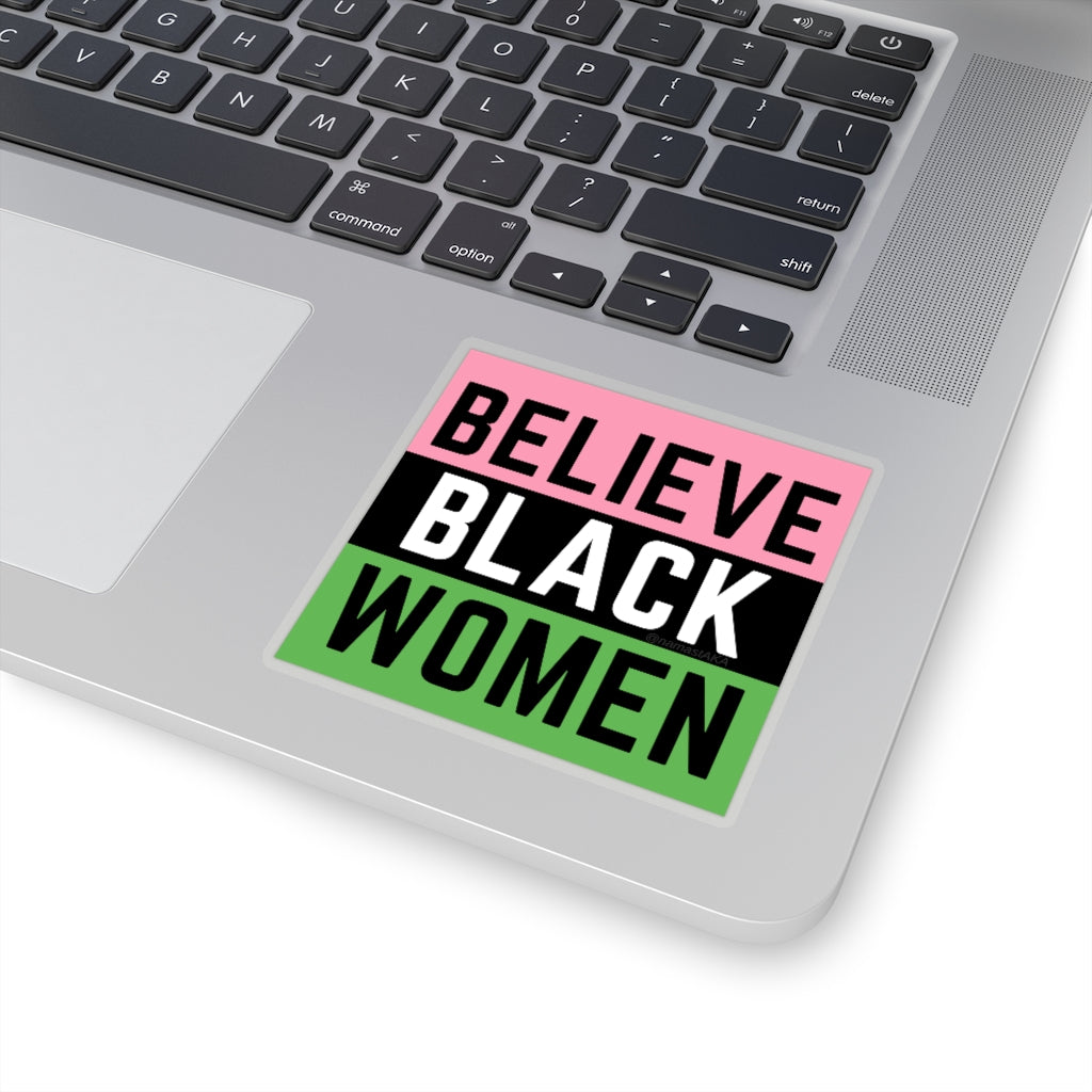 The Believe Black Women Stickers