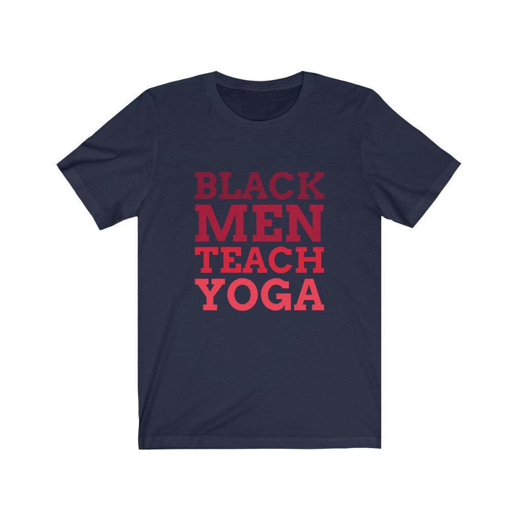 The Black Men Teach Yoga Tee