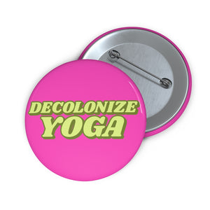 The Decolonize Yoga Buttons