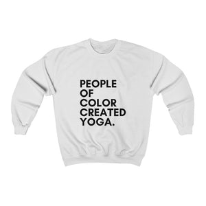 The POC Created Yoga Sweatshirt