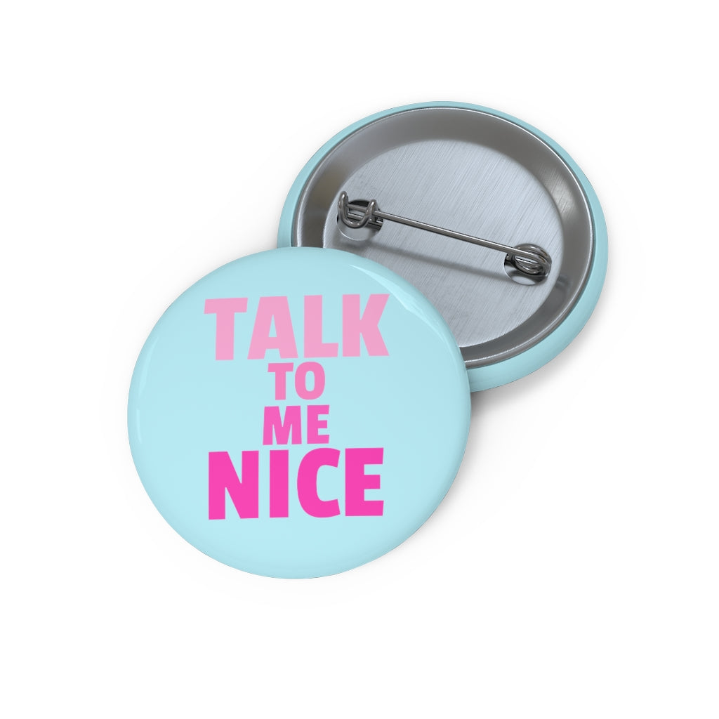 The Talk to Me Nice Buttons