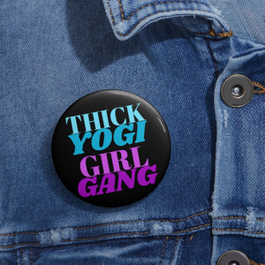 The Thick Girl Buttons