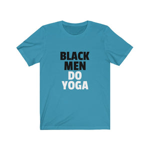 The Black Men Do Yoga Tee