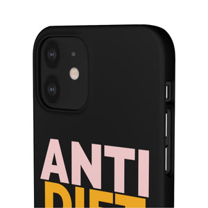 The Anti Diet Phone Cases