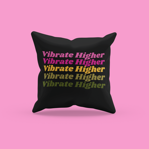 The Vibrate Higher pillow. Created by Yoga and Mahogany.