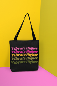 The Vibrate Higher tote bag. Created by Yoga and Mahogany.